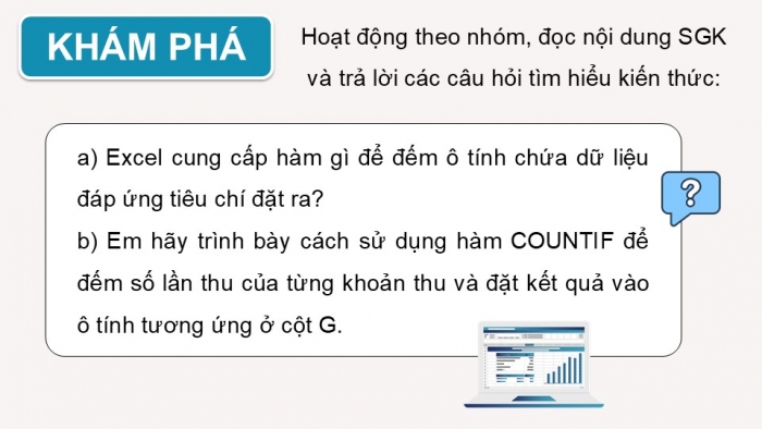 Giáo án điện tử Tin học 9 chân trời Bài 7A: Hàm đếm theo điều kiện COUNTIF