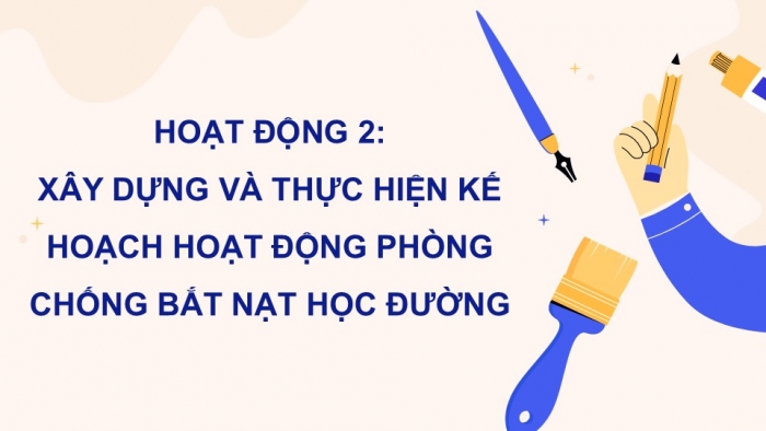 Giáo án điện tử Hoạt động trải nghiệm 9 chân trời bản 2 Chủ đề 3 Tuần 10