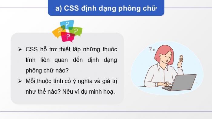 Giáo án điện tử Khoa học máy tính 12 kết nối Bài 14: Định dạng văn bản bằng CSS