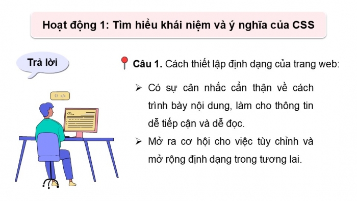 Giáo án điện tử Khoa học máy tính 12 kết nối Bài 13: Khái niệm, vai trò của CSS