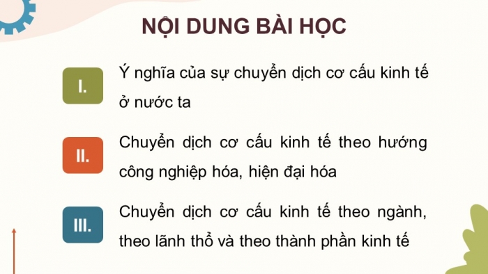 Giáo án điện tử Địa lí 12 cánh diều Bài 9: Chuyển dịch cơ cấu kinh tế