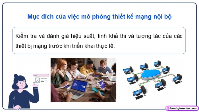 Giáo án điện tử Khoa học máy tính 12 chân trời Bài B7: Thực hành thiết kế mạng nội bộ