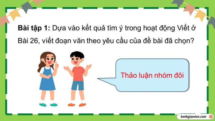 Giáo án điện tử Tiếng Việt 5 kết nối Bài 27: Viết đoạn văn thể hiện tình cảm, cảm xúc về một bài thơ