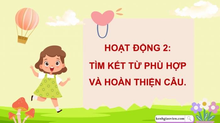 Giáo án điện tử Tiếng Việt 5 chân trời Bài 1: Luyện tập về kết từ