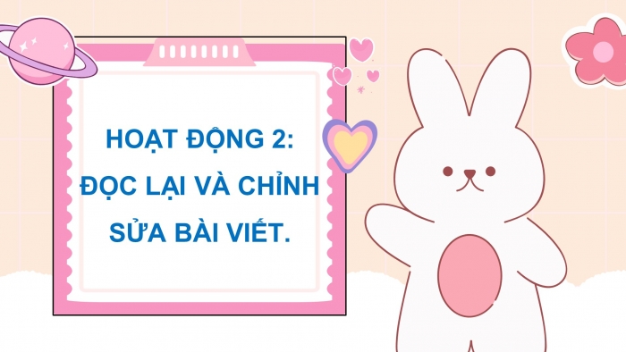 Giáo án điện tử Tiếng Việt 5 chân trời Bài 7: Trả bài văn kể chuyện sáng tạo (Bài viết số 3)