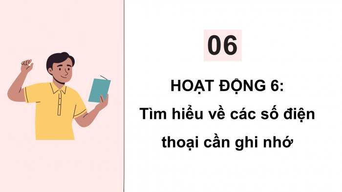 Giáo án điện tử Công nghệ 5 cánh diều Bài 6: Sử dụng điện thoại (P2)