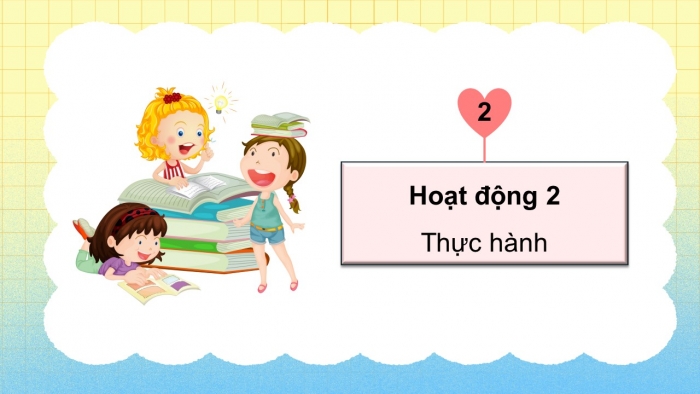 Giáo án điện tử Tiếng Việt 5 kết nối Bài Ôn tập và Đánh giá cuối học kì I (Tiết 5)