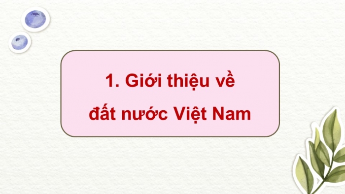 Giáo án điện tử Lịch sử và Địa lí 5 cánh diều Bài Ôn tập học kì I