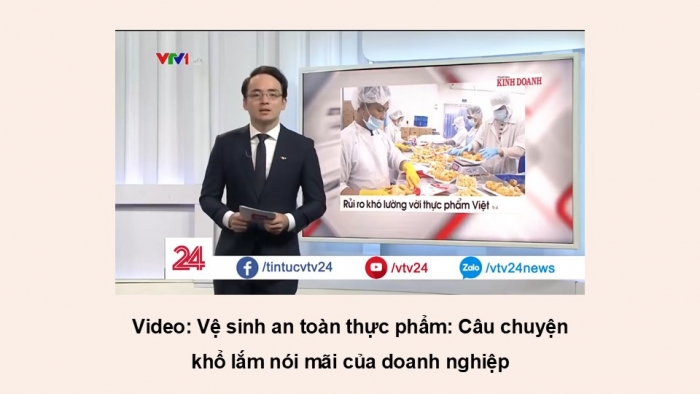 Giáo án điện tử Công nghệ 9 Chế biến thực phẩm Kết nối Bài 4: An toàn lao động và an toàn vệ sinh thực phẩm (P2)