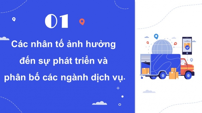 Giáo án điện tử Địa lí 9 chân trời Bài 8: Dịch vụ