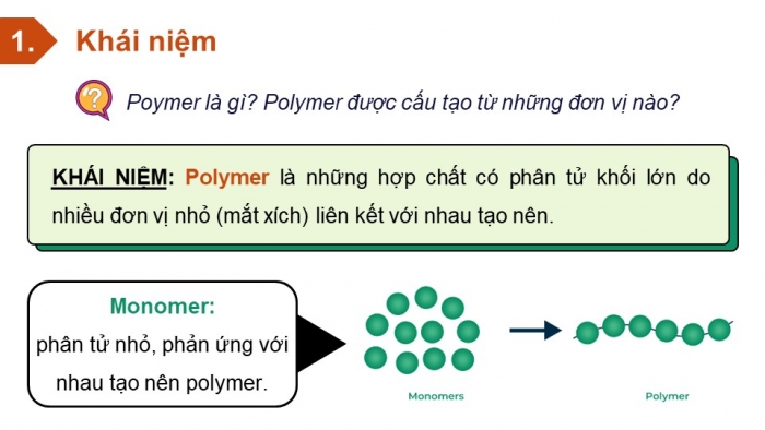 Giáo án điện tử Hóa học 12 cánh diều Bài 8: Đại cương về polymer