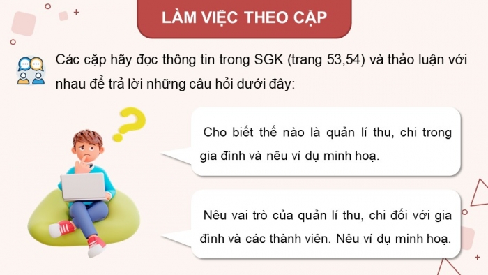 Giáo án điện tử Kinh tế pháp luật 12 chân trời Bài 7: Quản lí thu, chi trong gia đình