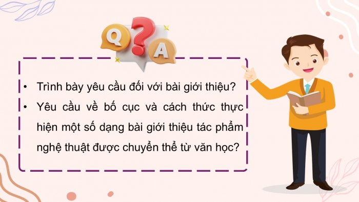 Giáo án điện tử chuyên đề Ngữ văn 12 chân trời CĐ 2 Phần 2: Yêu cầu và cách thức viết bài giới thiệu tác phẩm nghệ thuật được chuyển thể từ văn học