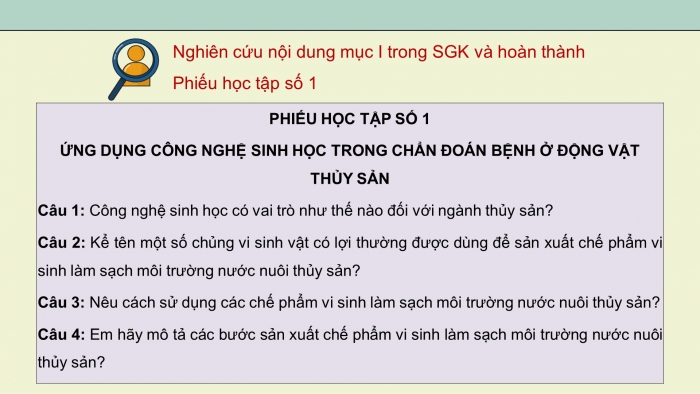 Giáo án điện tử chuyên đề Công nghệ 12 Lâm nghiệp Thuỷ sản Kết nối Bài 9: Ứng dụng công nghệ sinh học trong quản lí môi trường nước nuôi thuỷ sản