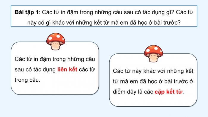 Giáo án điện tử Tiếng Việt 5 cánh diều Bài 9: Kết từ (tiếp theo)