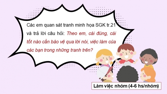 Giáo án điện tử Đạo đức 5 cánh diều Bài 5: Em bảo vệ cái đúng, cái tốt