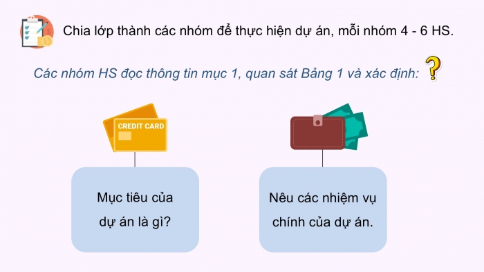 Giáo án điện tử Tin học 9 chân trời Bài 6A: Tổ chức dữ liệu cho dự án quản lí tài chính gia đình