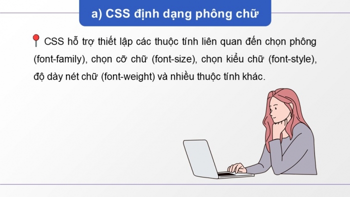 Giáo án điện tử Khoa học máy tính 12 kết nối Bài 14: Định dạng văn bản bằng CSS