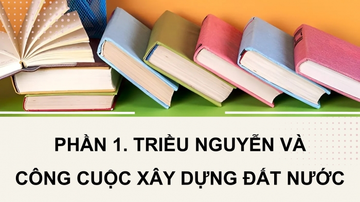 Giáo án điện tử Lịch sử và Địa lí 5 kết nối Bài 13: Triều Nguyễn