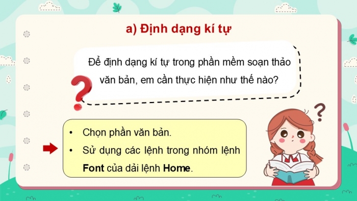 Giáo án điện tử Tin học 5 kết nối Bài 6: Định dạng kí tự và bố trí hình ảnh trong văn bản