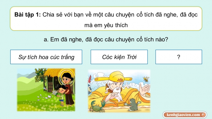 Giáo án điện tử Tiếng Việt 5 chân trời Bài 6: Luyện tập tìm ý, lập dàn ý cho bài văn kể chuyện sáng tạo