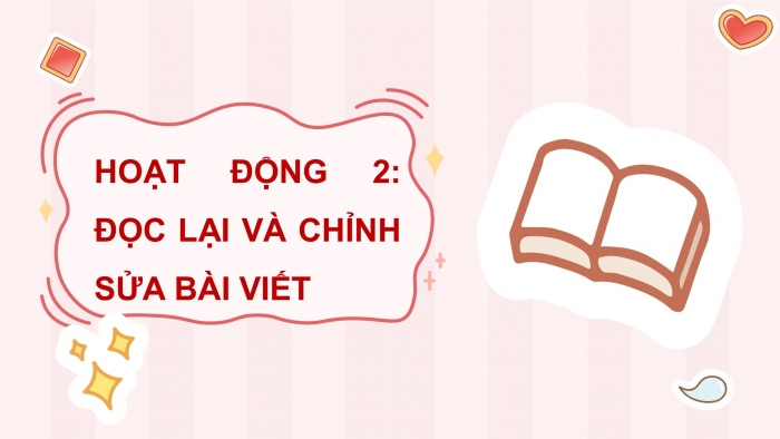 Giáo án điện tử Tiếng Việt 5 chân trời Bài 3: Trả bài văn kể chuyện sáng tạo (Bài viết số 2)