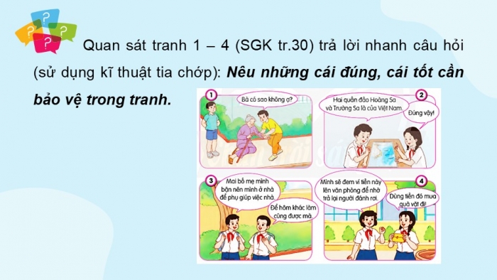Giáo án điện tử Đạo đức 5 chân trời Bài 6: Em bảo vệ cái đúng, cái tốt
