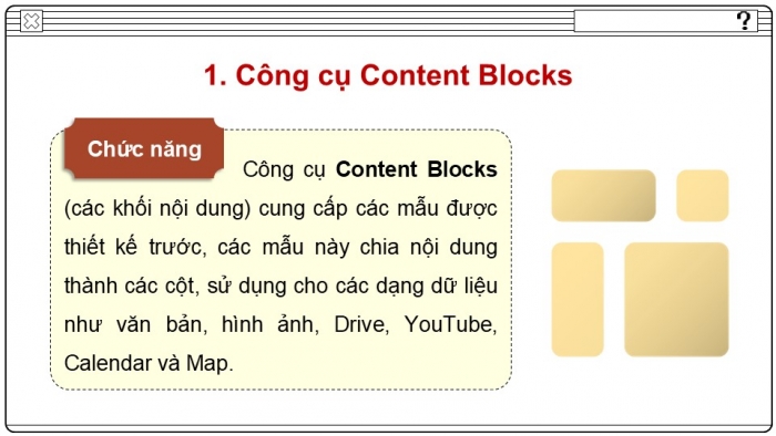 Giáo án điện tử Tin học ứng dụng 12 chân trời Bài E4: Sử dụng Content Blocks, Button, Divider