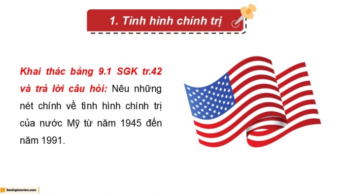 Giáo án điện tử Lịch sử 9 cánh diều Bài 9: Nước Mỹ và các nước Tây Âu từ năm 1945 đến năm 1991