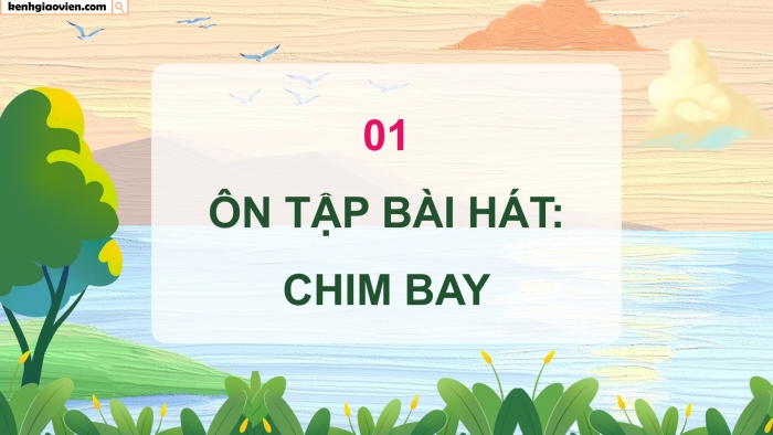 Giáo án điện tử Âm nhạc 5 cánh diều Tiết 14: Ôn tập bài hát Chim bay, Nghe nhạc Thiên nga