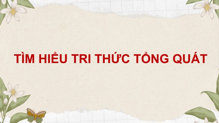 Giáo án điện tử chuyên đề Ngữ văn 12 kết nối CĐ 2 Phần Tìm hiểu tri thức tổng quát (Tác phẩm nghệ thuật chuyển thể)