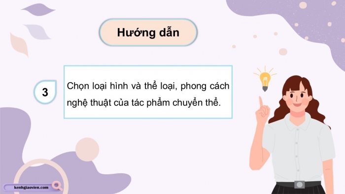 Giáo án điện tử chuyên đề Ngữ văn 12 kết nối CĐ 2 Phần 3: Thực hành chuyển thể tác phẩm văn học