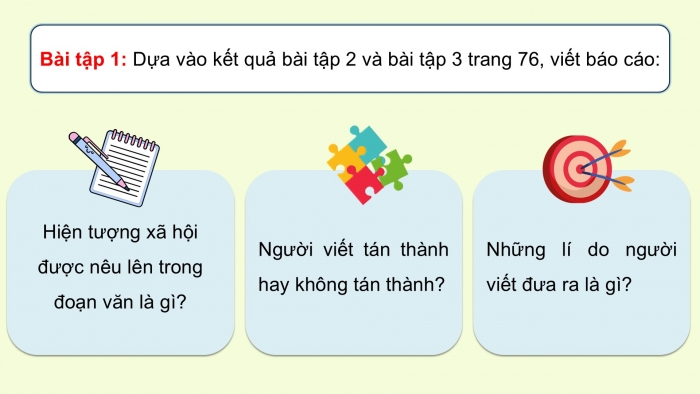 Giáo án điện tử Tiếng Việt 5 cánh diều Bài 8: Luyện tập viết đoạn văn nêu ý kiến về một hiện tượng xã hội (Viết mở đoạn, kết đoạn)