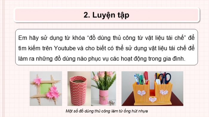 Giáo án điện tử Tin học 5 kết nối Bài 9B: Thực hành tạo đồ dùng gia đình theo video hướng dẫn