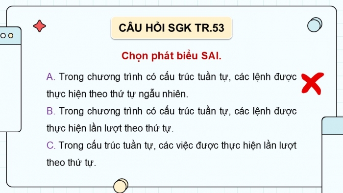 Giáo án điện tử Tin học 5 kết nối Bài 10: Cấu trúc tuần tự