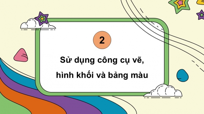 Giáo án điện tử Tin học 5 cánh diều Chủ đề E Lựa chọn 1 Bài 1: Làm quen với phần mền Paint