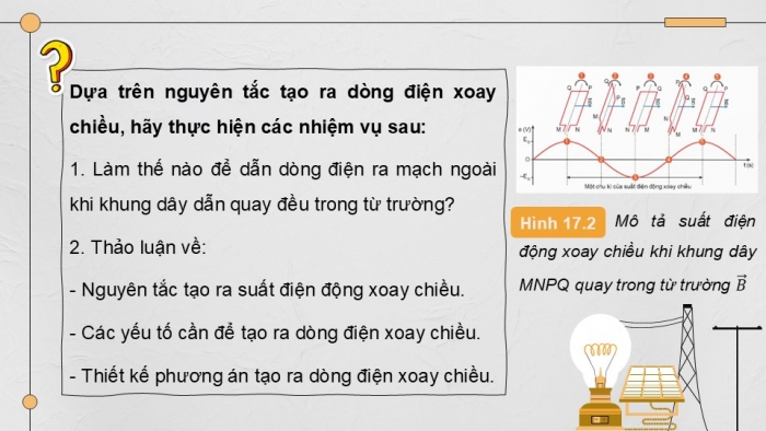 Giáo án điện tử Vật lí 12 kết nối Bài 17: Máy phát điện xoay chiều