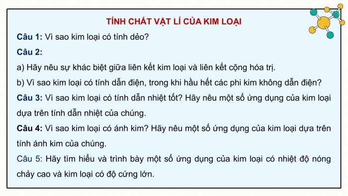 Giáo án điện tử Hoá học 12 kết nối Bài 19: Tính chất vật lí và tính chất hoá học của kim loại