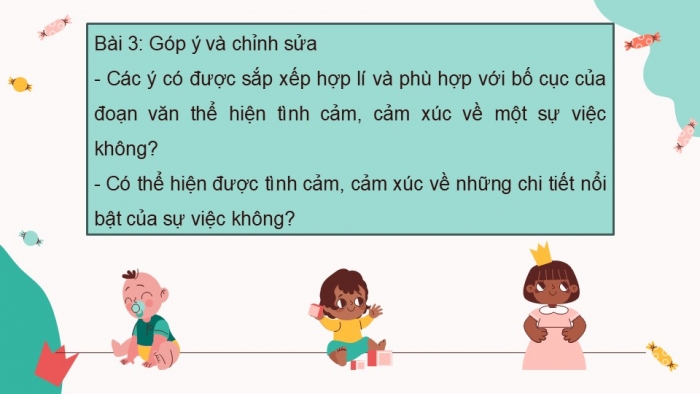 Giáo án điện tử Tiếng Việt 5 kết nối Bài 10: Tìm ý cho đoạn văn thể hiện tình cảm, cảm xúc về một sự việc