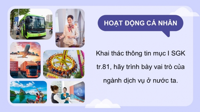 Giáo án điện tử Địa lí 12 kết nối Bài 19: Vai trò, các nhân tố ảnh hưởng đến sự phát triển và phân bố các ngành dịch vụ