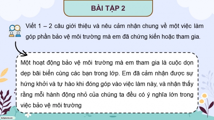 Giáo án điện tử Tiếng Việt 5 chân trời Bài 6: Tìm ý cho đoạn văn thể hiện tình cảm, cảm xúc trước một sự việc