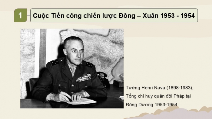 Giáo án điện tử Lịch sử 9 chân trời Bài 16: Cuộc kháng chiến chống thực dân Pháp kết thúc thắng lợi (1951 - 1954) (P2)