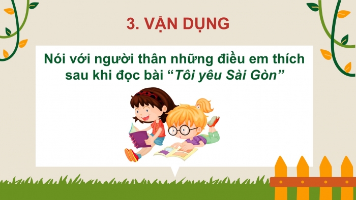 Giáo án điện tử Tiếng Việt 2 chân trời Bài 4: Luyện tập nói, viết về tình cảm với người thân