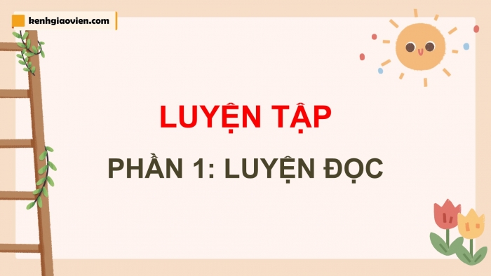 Giáo án PPT dạy thêm Tiếng Việt 5 chân trời bài 3: Bài đọc Ca dao về lễ hội. Luyện tập về kết từ. Trả bài văn kể chuyện sáng tạo (Bài viết số 2)