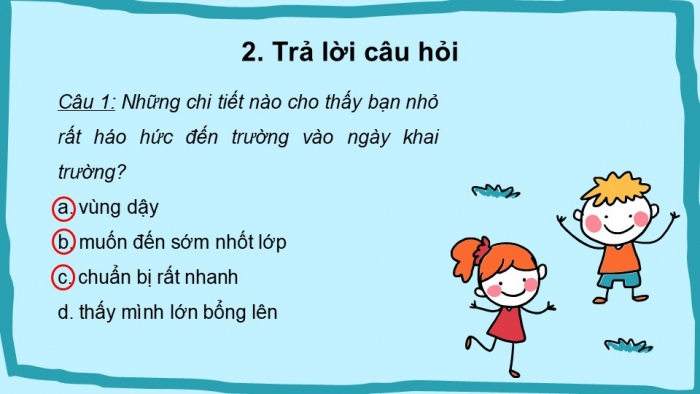 Giáo án điện tử tiếng Việt 2 kết nối Bài 1: Tôi là học sinh lớp 2