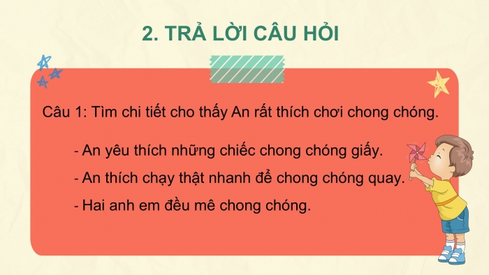 Giáo án điện tử tiếng Việt 2 kết nối Bài 32: Chơi chong chóng