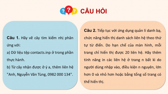 Giáo án điện tử chuyên đề Khoa học máy tính 12 kết nối Bài 10: Thực hành tổng hợp với cây tìm kiếm nhị phân