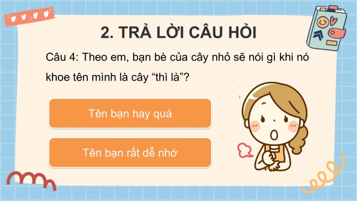 Giáo án điện tử Tiếng Việt 2 kết nối Bài 11: Sự tích cây thì là