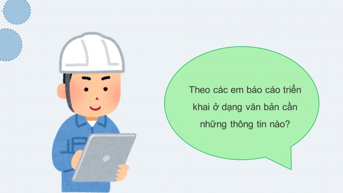 Giáo án điện tử chuyên đề Công nghệ 12 Điện - Điện tử Kết nối Bài 6: Dự án Hệ thống phát hiện người bấm chuông trước