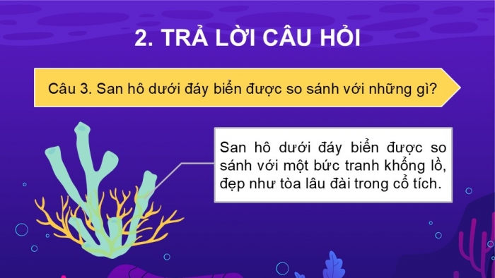 Giáo án điện tử Tiếng Việt 2 kết nối Bài 28: Khám phá đáy biển ở Trường Sa